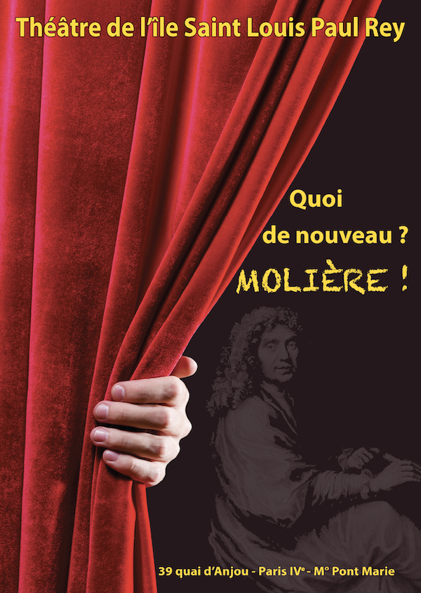 Quoi de nouveau ? Molière ! (selon le mot de Sacha Guitry)